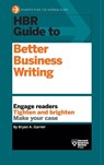 HBR Guide to Better Business Writing (HBR Guide Series) - Bryan A. Garner - 9781633693906