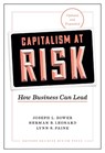 Capitalism at Risk, Updated and Expanded - Joseph L. Bower ; Herman B. Leonard ; Lynn S. Paine - 9781633698253
