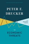Peter F. Drucker on Economic Threats - Peter F. Drucker - 9781633699595
