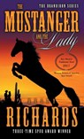 The Mustanger and the Lady - Dusty Richards - 9781633731981