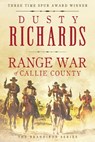 Range War of Callie County - Dusty Richards - 9781633735071