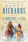 A Bride for Gil - Dusty Richards - 9781633735576