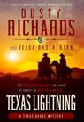 TEXAS LIGHTNING - Dusty Richards ; Velda Brotherton - 9781633735965