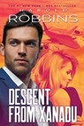 Descent From Xanadu - Harold Robbins - 9781633737761