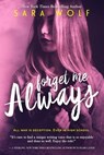 Forget Me Always - Sara Wolf - 9781633753280