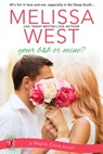 Your B&B or Mine? - Melissa West - 9781633753907