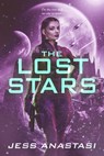 The Lost Stars - Jess Anastasi - 9781633756908