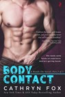 Body Contact - Cathryn Fox - 9781633757257