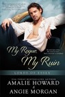 My Rogue, My Ruin - Amalie Howard ; Angie Morgan - 9781633758117