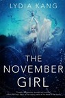 The November Girl - Lydia Kang - 9781633758261