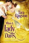 When a Lady Dares - Tara Kingston - 9781633759657