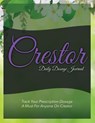 Crestor Daily Dosage Journal - Speedy Publishing LLC - 9781633838208