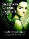 Magicians and Vampires - Linda Tiernan Kepner - 9781633846319