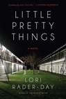 Little Pretty Things - Lori Rader-Day - 9781633880047