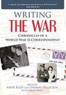 Writing the War - KILEY,  Anne ; Pellechia, Thomas ; Kiley, David - 9781633881044