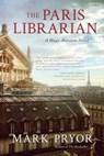 The Paris Librarian - Mark Pryor - 9781633881778