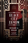Black City Demon - KNAAK,  Richard A. - 9781633882751