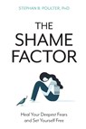 The Shame Factor - Stephan B. Poulter - 9781633885226