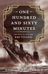 One Hundred and Sixty Minutes - William Elliott Hazelgrove - 9781633886988