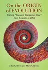 On The Origin of Evolution - John Gribbin ; Mary Gribbin - 9781633887053