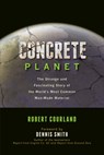 Concrete Planet - Robert Courland - 9781633888166
