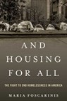 And Housing for All - Maria Foscarinis - 9781633889774