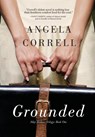 Grounded - Angela Correll - 9781633935570