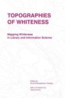 Topographies of Whiteness - Schlesselman-Tarango Gina - 9781634000222