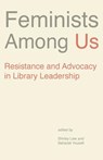 Feminists Among Us - Lew Shirley ; Yousefi Baharark - 9781634000277