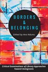 Borders and Belonging - Ana Ndumu - 9781634000826