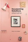 Documenting Rebellions - Rebecka Taves Sheffield - 9781634000918
