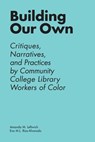 Building Our Own - Amanda M Leftwich ; Eva M. L. Rios-Alvarado - 9781634001366