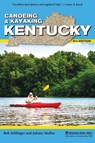 Canoeing & Kayaking Kentucky - Bob Sehlinger ; Johnny Molloy - 9781634040501