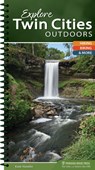 Explore Twin Cities Outdoors - Kate Havelin - 9781634041140