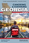 Canoeing & Kayaking Georgia - Suzanne Welander ; Bob Sehlinger - 9781634043366