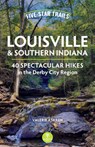 Five-Star Trails: Louisville and Southern Indiana - Valerie Askren - 9781634043564