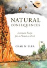 Natural Consequences - Char Miller - 9781634050371