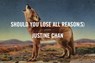 Should You Lose All Reason(s) - Justine Chan - 9781634050456