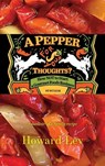 A Pepper for Your Thoughts?: Or How Not to Start a Gourmet Foods Business - Howard Lev - 9781634050883