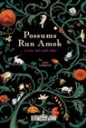 Possums Run Amok - Lora Lafayette - 9781634059930