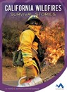 California Wildfires Survival Stories -  - 9781634074223