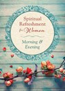 Spiritual Refreshment for Women - PUBLISHING,  Barbour - 9781634092203