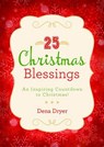 25 Christmas Blessings - DYER,  Dena - 9781634093187