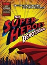 The Superheroes Devotional - STRAUSS,  Ed - 9781634099639