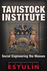 Tavistock Institute - Daniel Estulin - 9781634240437