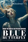 Blue Butterfly: Inside the Diary of an Epstein Survivor - Sarah McCarthy - 9781634245432