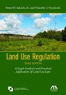 Land Use Regulation - SALSICH,  Peter W., Jr. ; Tryniecki, Timothy J. - 9781634252713