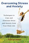 Overcoming Stress and Anxiety - Felicia Conner - 9781634282239