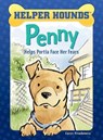Penny Helps Portia Face Her Fears - RIVADENEIRA,  Caryn - 9781634407755