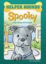 Spooky Helps Danny Tell the Truth - Caryn Rivadeneira - 9781634409292